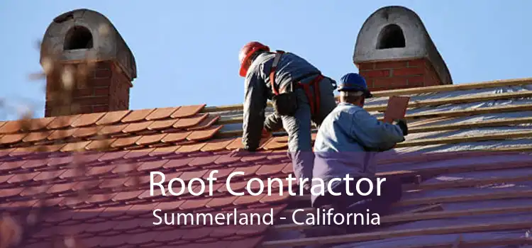 Roof Contractor Summerland - California